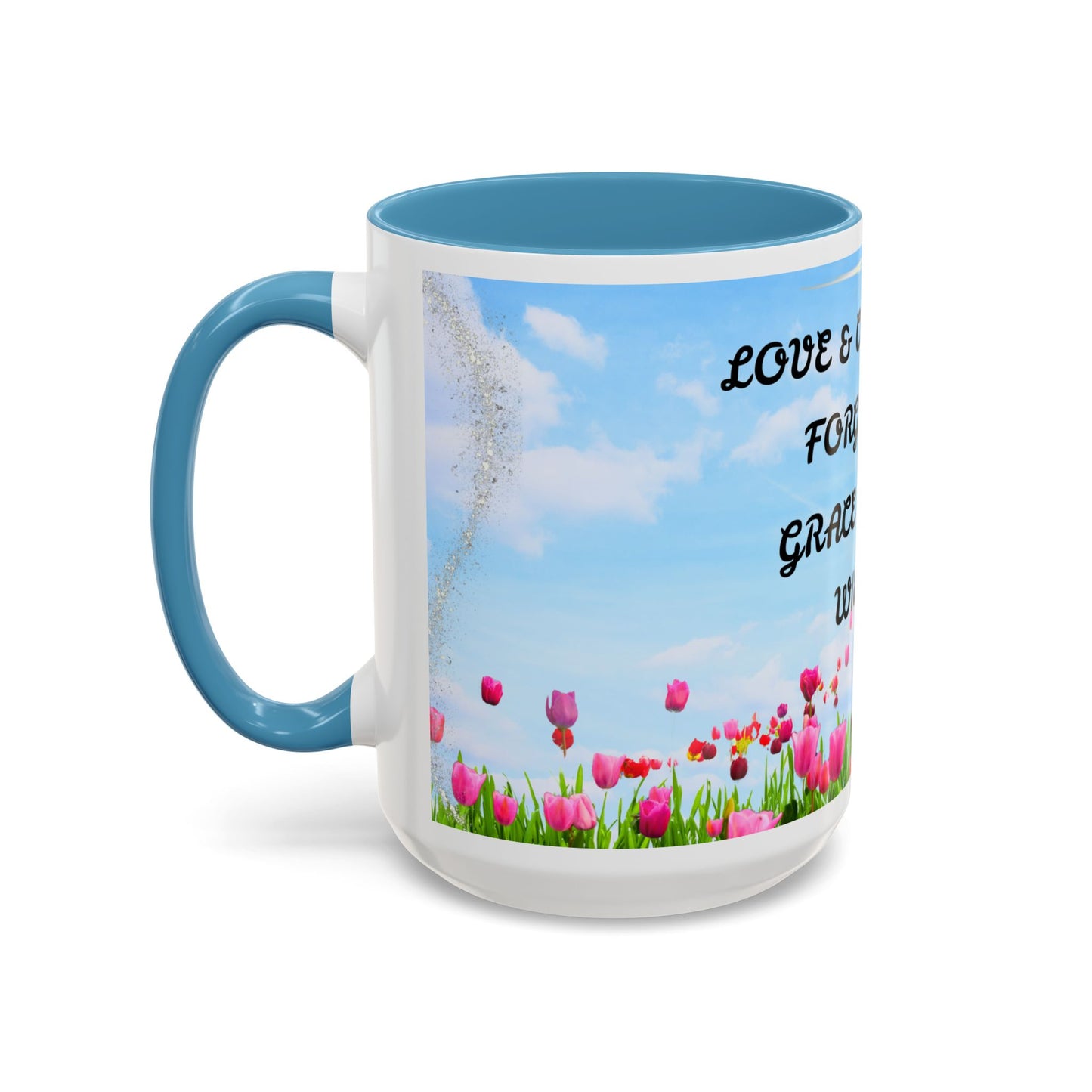 Inspirational Love & Compassion Coffee Mug — 11/15oz Accent Floral Mug