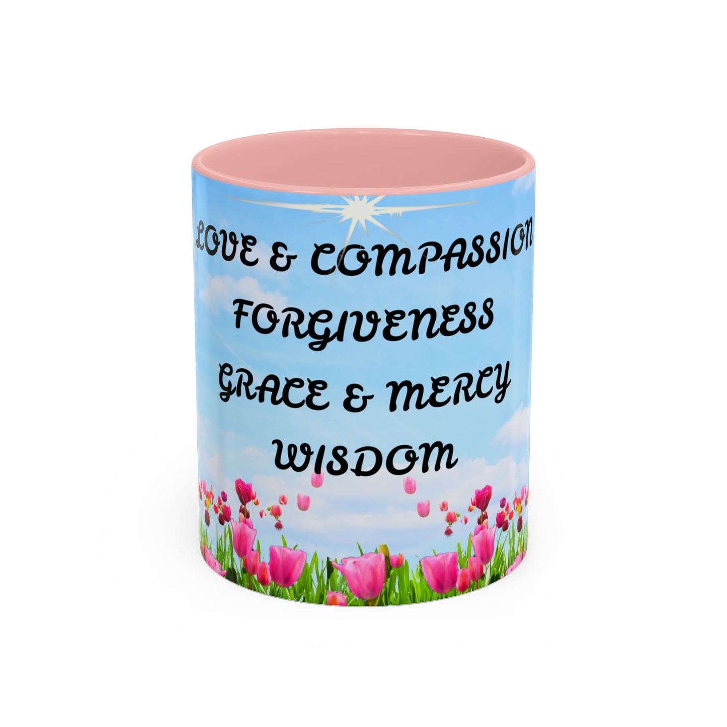Inspirational Love & Compassion Coffee Mug — 11/15oz Accent Floral Mug