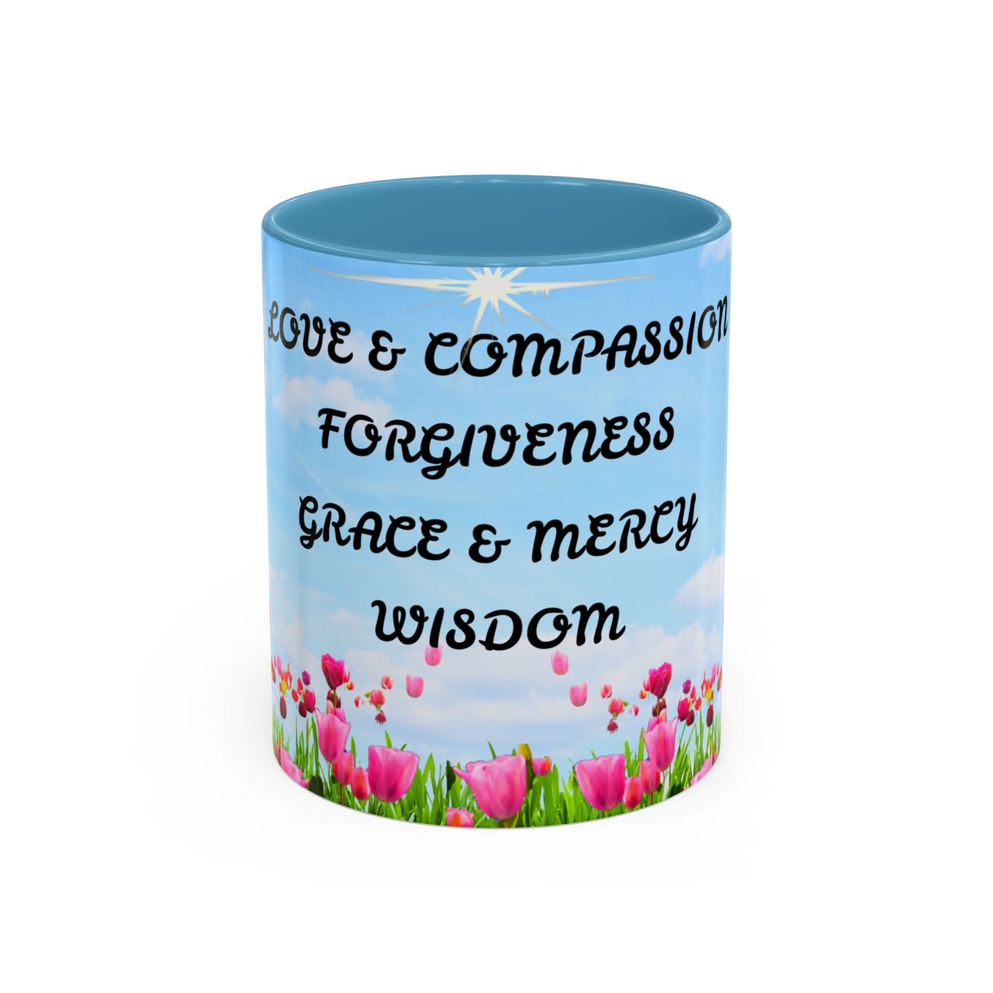 Inspirational Love & Compassion Coffee Mug — 11/15oz Accent Floral Mug