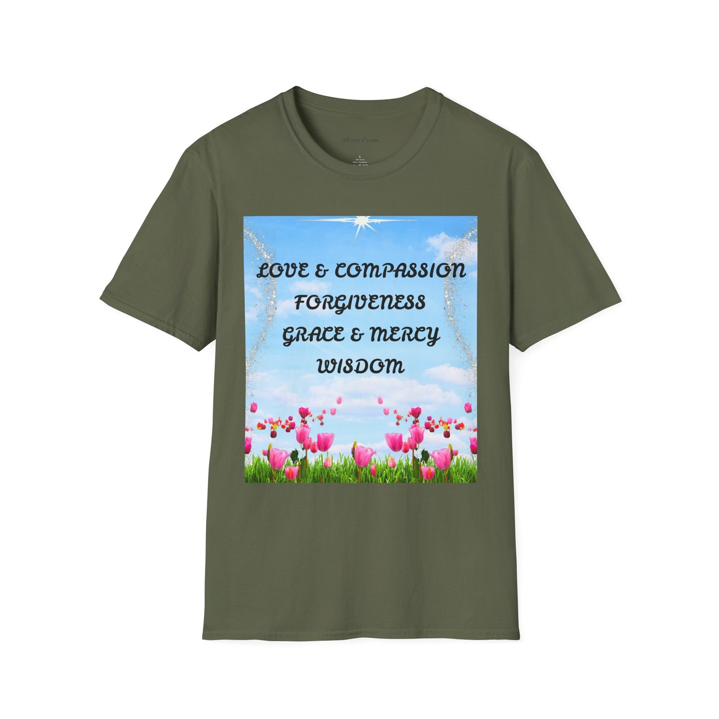 Inspirational Faith T Shirt Love & Compassion, Forgiveness, Grace & Mercy