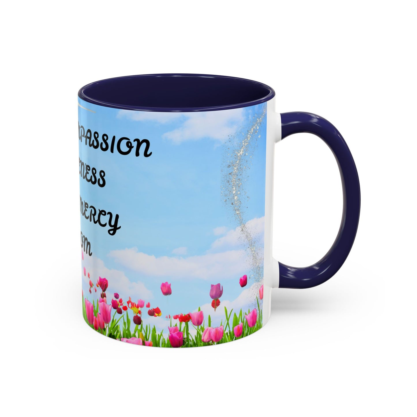Inspirational Love & Compassion Coffee Mug — 11/15oz Accent Floral Mug