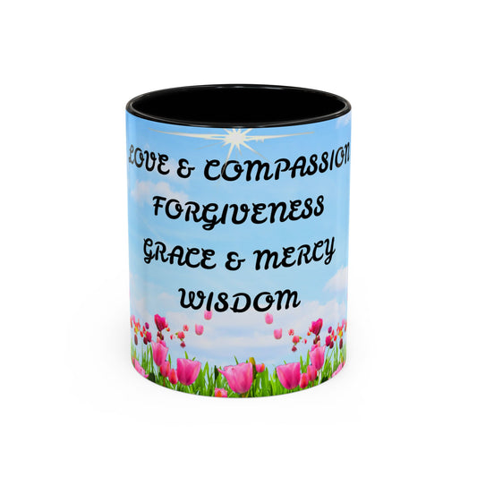 Inspirational Love & Compassion Coffee Mug — 11/15oz Accent Floral Mug