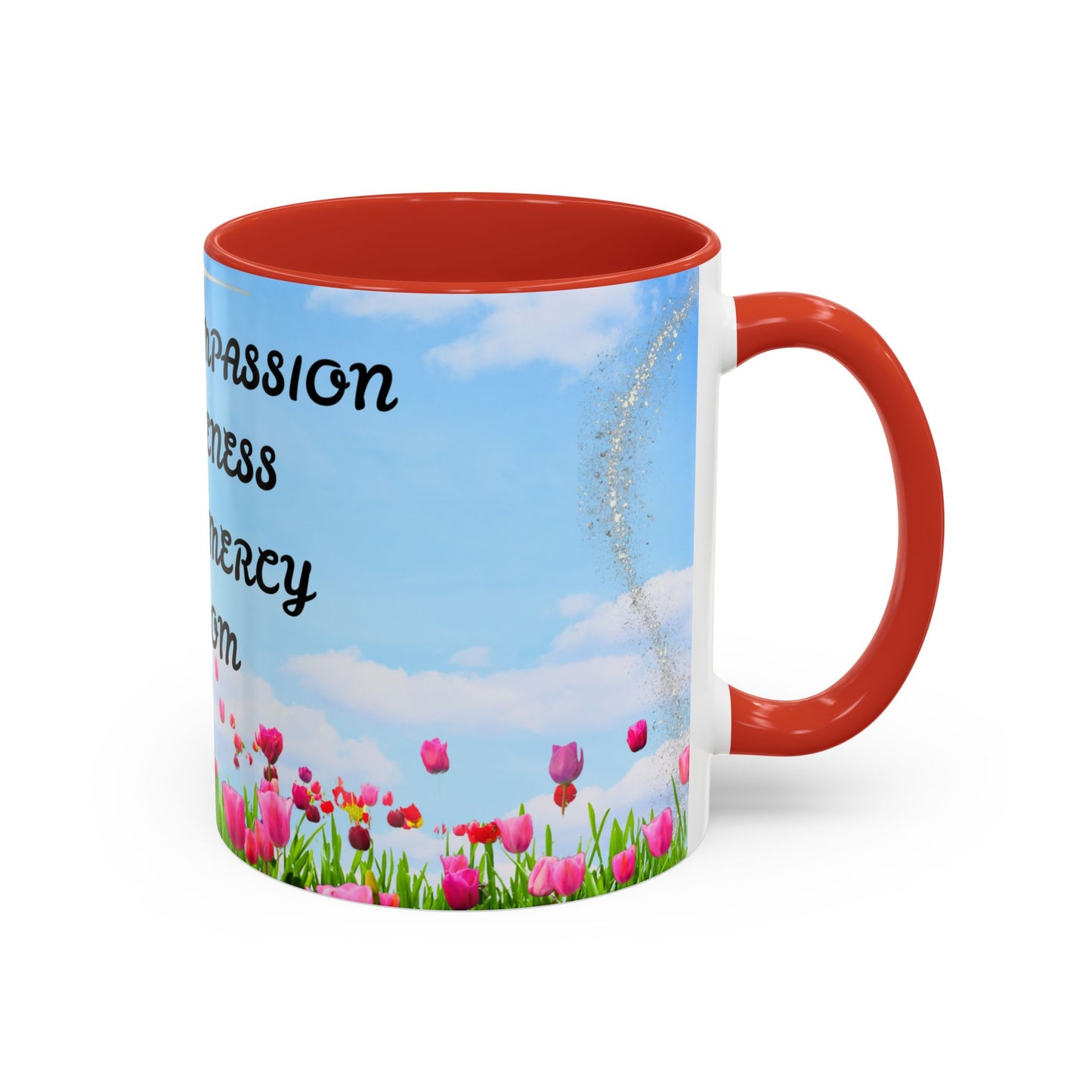 Inspirational Love & Compassion Coffee Mug — 11/15oz Accent Floral Mug